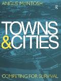 Towns and Cities: Competing for Survival