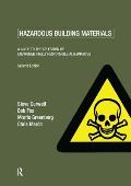 Hazardous Building Materials: A Guide to the Selection of Environmentally Responsible Alternatives