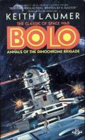 Bolo: The Annals of the Dinochrome Brigade: Bolo 1