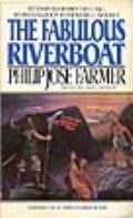 The Fabulous Riverboat: Riverworld 2