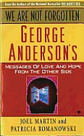 We Are Not Forgotten George Andersons