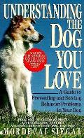 Understanding The Dog You Love
