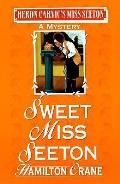 Sweet Miss Seeton Carvic