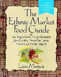 Ethnic Market Food Guide