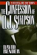 Confession Of O J Simpson A Work Of F