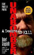 Unabomber A Desire To Kill