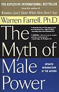 Myth of Male Power Why Men Are the Disposable Sex
