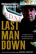 Last Man Down A New York City Fire Chief & the Collapse of the World