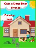 Cats and Dogs Best Friends: Coloring Book for Kids [With Easel-Back Poster]