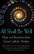 All Shall Be Well Hope & Inspiration F