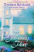 The Gathering Place: A Cape Light Novel