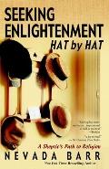 Seeking Enlightenment... Hat by Hat: A Skeptic's Path to Religion