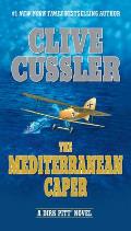 The Mediterranean Caper: Dirk Pitt 1
