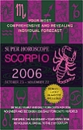 Scorpio Super Horoscopes 2006