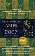 Aries Super Horoscopes 2007