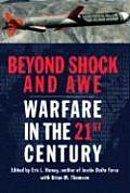 Beyond Shock & Awe Warfare In The 21st C