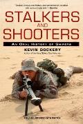 Stalkers & Shooters A History of Snipers