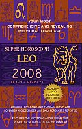 Leo Super Horoscopes 2008