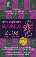 Scorpio Super Horoscopes 2008