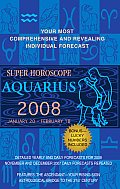 Aquarius Super Horoscopes 2008