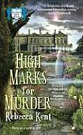 High Marks for Murder A Bellehaven House Mystery