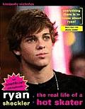Ryan Sheckler The Real Life of a Hot Skater