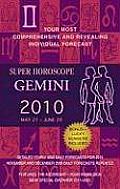 Gemini Super Horoscopes 2010