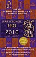 Leo Super Horoscopes 2010