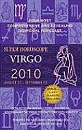 Virgo Super Horoscopes 2010