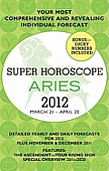Aries Super Horoscopes 2012