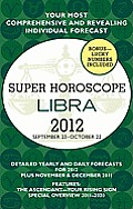 Libra Super Horoscopes 2012