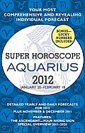 Aquarius Super Horoscopes 2012