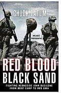 Red Blood Black Sand Fighting Alongside John Basilone from Boot Camp to Iwo Jima