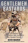 Gentlemen Bastards On the Ground in Afghanistan with Americas Elite Special Forces