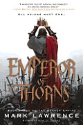 Emperor of Thorns Broken Empire Book 3