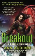 Breakout Dred Chronicles Book 3