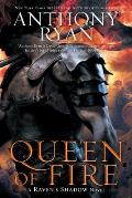 Queen of Fire Ravens Shadow Book 3