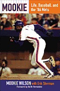 Mookie Life Baseball & the 86 Mets