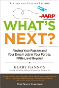 Whats Next Updated Finding Your Passion & Your Dream Job in Your Forties Fifties & Beyond