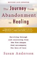 Journey from Abandonment to Healing Revised & Updated