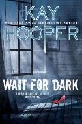 Wait for Dark A Bishop Special Crimes Unit Novel