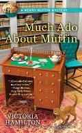 Much ADO about Muffin A Merry Muffin Mystery