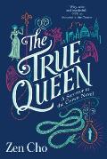 True Queen Sorcerer to the Crown Book 2
