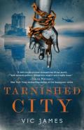Tarnished City Dark Gifts Book 2