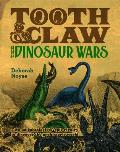 Tooth & Claw The Dinosaur Wars of Cope & Marsh
