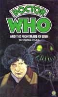 Doctor Who And The Nightmare Of Eden: Doctor Who 45