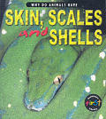 Why Do Animals Have Skin Scales & Shells
