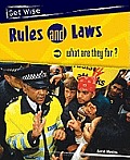 Rules & Laws What Are They For