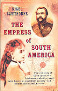 Empress Of South America Eliza Lynch