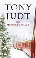The Memory Chalet. Tony Judt